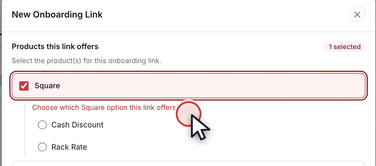 The New Onboarding Link dialog with Square ticked and its two pricing options revealed below it.