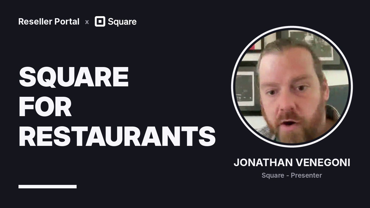 Square for Restaurants: full reseller training with Jonathan Venegoni and Abbey of Square